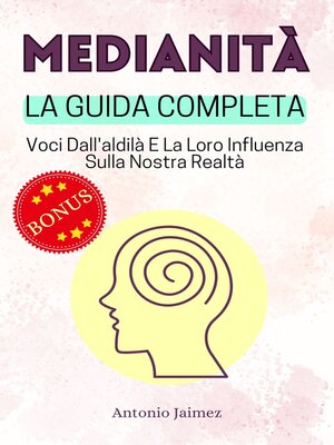 cover image of MEDIANITÀ, LA GUIDA COMPLETA